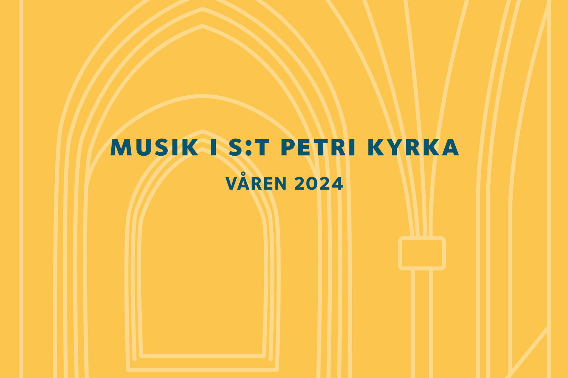 Illustration med tecknade valv och texten Musik i S:t Petri kyrka våren 2024.