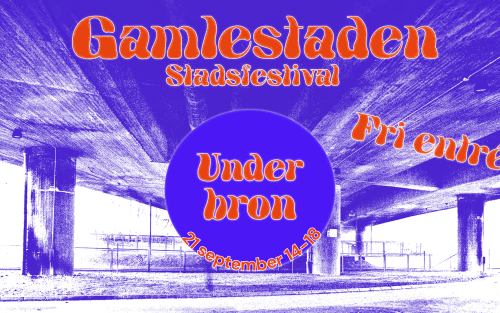 Gamlestaden, under bron, stadsfestival, gratis 