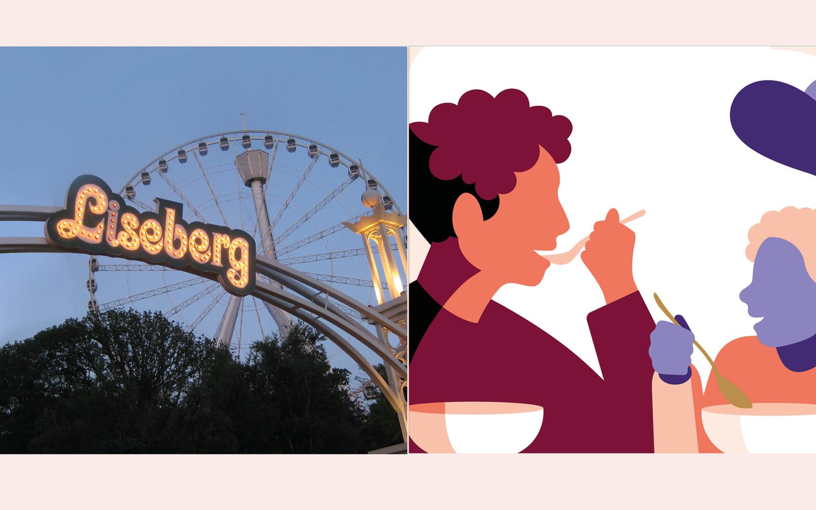 En bild på Liseberg och en illustration av två personer som äter soppa.