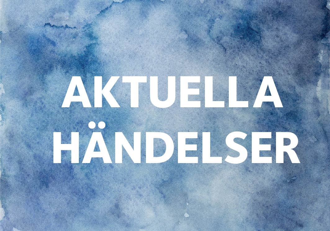 Blå akvarellbakgrund med texten aktuella händelser på.